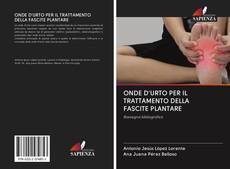 Bookcover of ONDE D'URTO PER IL TRATTAMENTO DELLA FASCITE PLANTARE