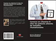 Bookcover of Carence en vitamine D chez les patients atteints de maladies rhumatismales