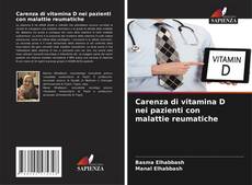 Bookcover of Carenza di vitamina D nei pazienti con malattie reumatiche