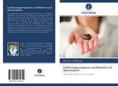 Bookcover of Eröffnungssymposium und Reaktion auf Katastrophen