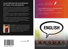 Bookcover of Los problemas de la enseñanza de frases a los estudiantes