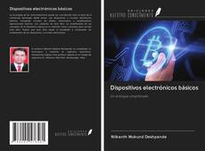 Bookcover of Dispositivos electrónicos básicos