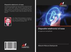 Bookcover of Dispositivi elettronici di base