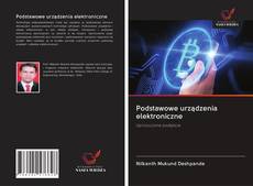 Bookcover of Podstawowe urządzenia elektroniczne