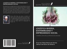 Bookcover of LOGÍSTICA INVERSA, SOSTENIBILIDAD Y EMPRESARIADO SOCIAL