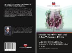 Bookcover of LA LOGISTIQUE INVERSE, LA DURABILITÉ ET L'ENTREPRENEURIAT SOCIAL