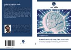 Buchcover von Altaee-Fragebank in der Neuroanatomie