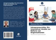 Bookcover of Intrapreneurship: Ein innovativer Ansatz zur Reform von Organisationen
