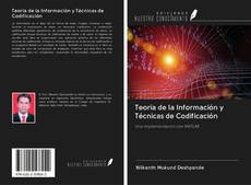 Обложка Teoría de la Información y Técnicas de Codificación