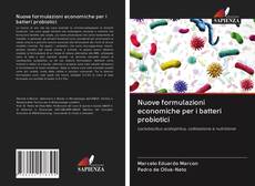 Capa do livro de Nuove formulazioni economiche per i batteri probiotici 