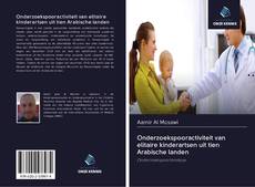 Bookcover of Onderzoekspooractiviteit van elitaire kinderartsen uit tien Arabische landen