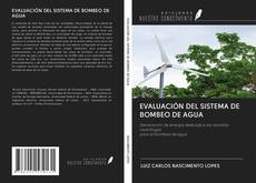 Bookcover of EVALUACIÓN DEL SISTEMA DE BOMBEO DE AGUA