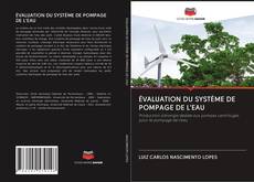 ÉVALUATION DU SYSTÈME DE POMPAGE DE L'EAU kitap kapağı