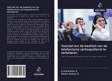 Couverture de Voorstel om de kwaliteit van de telefonische verkoopsdienst te verbeteren