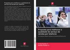 Capa do livro de Proposta para melhorar a qualidade do serviço de vendas por telefone 