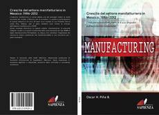 Обложка Crescita del settore manifatturiero in Messico: 1986-2012