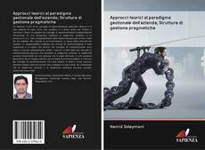 Bookcover of Approcci teorici al paradigma gestionale dell'azienda; Strutture di gestione pragmatiche