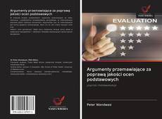 Bookcover of Argumenty przemawiające za poprawą jakości ocen podstawowych