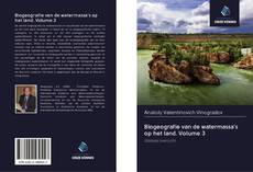 Biogeografie van de watermassa's op het land. Volume 3 kitap kapağı