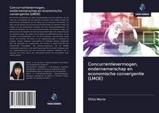 Concurrentievermogen, ondernemerschap en economische convergentie (LMOE)的封面