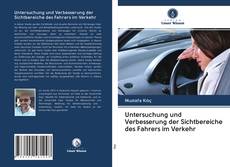 Buchcover von Untersuchung und Verbesserung der Sichtbereiche des Fahrers im Verkehr