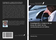 Buchcover von Investigación y mejora de las áreas de visión de los conductores en el tráfico