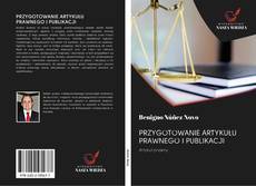 Bookcover of PRZYGOTOWANIE ARTYKUŁU PRAWNEGO I PUBLIKACJI