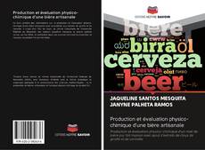 Capa do livro de Production et évaluation physico-chimique d'une bière artisanale 