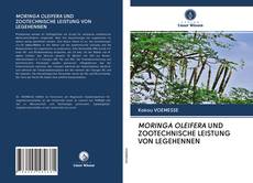 Buchcover von MORINGA OLEIFERA UND ZOOTECHNISCHE LEISTUNG VON LEGEHENNEN