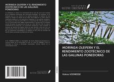 MORINGA OLEIFERA Y EL RENDIMIENTO ZOOTÉCNICO DE LAS GALLINAS PONEDORAS kitap kapağı