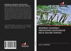Bookcover of MORINGA OLEIFERA E PRESTAZIONI ZOOTECNICHE DELLE GALLINE OVAIOLE