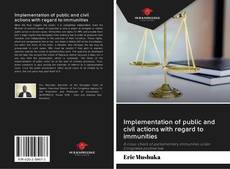 Portada del libro de Implementation of public and civil actions with regard to immunities