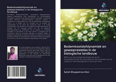Portada del libro de Bodemkoolstofdynamiek en gewasprestaties in de biologische landbouw