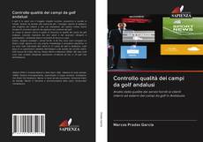 Capa do livro de Controllo qualità dei campi da golf andalusi 