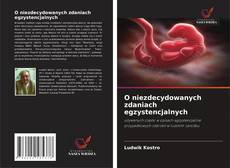 Portada del libro de O niezdecydowanych zdaniach egzystencjalnych