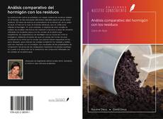 Buchcover von Análisis comparativo del hormigón con los residuos