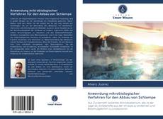 Buchcover von Anwendung mikrobiologischer Verfahren für den Abbau von Schlempe