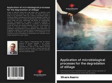 Bookcover of Application of microbiological processes for the degradation of stillage