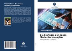 Couverture de Die Einflüsse der neuen Medientechnologien