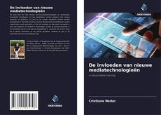 Capa do livro de De invloeden van nieuwe mediatechnologieën 