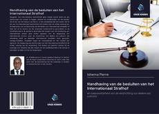 Bookcover of Handhaving van de besluiten van het Internationaal Strafhof
