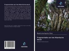 Buchcover von Fragmentatie van het Atlantische woud