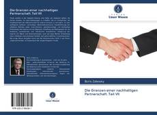 Capa do livro de Die Grenzen einer nachhaltigen Partnerschaft. Teil VII 