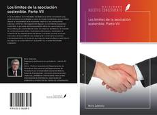 Bookcover of Los límites de la asociación sostenible. Parte VII