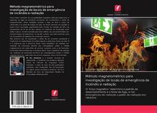 Bookcover of Método magnetométrico para investigação de locais de emergência de incêndio e radiação