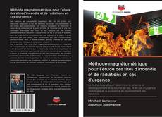 Обложка Méthode magnétométrique pour l'étude des sites d'incendie et de radiations en cas d'urgence