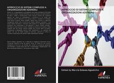 Bookcover of APPROCCIO DI SISTEMI COMPLESSI A ORGANIZZAZIONI AZIENDALI