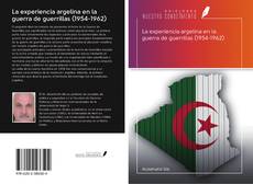 Portada del libro de La experiencia argelina en la guerra de guerrillas (1954-1962)