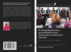 Bookcover of El rompecabezas de la profundización de la democracia a través de la consulta