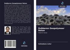 Rubberen Geopolymeer Beton的封面